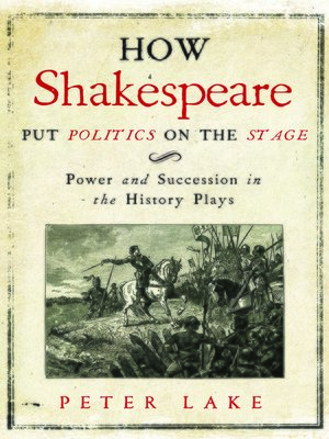 cover image of How Shakespeare Put Politics on the Stage